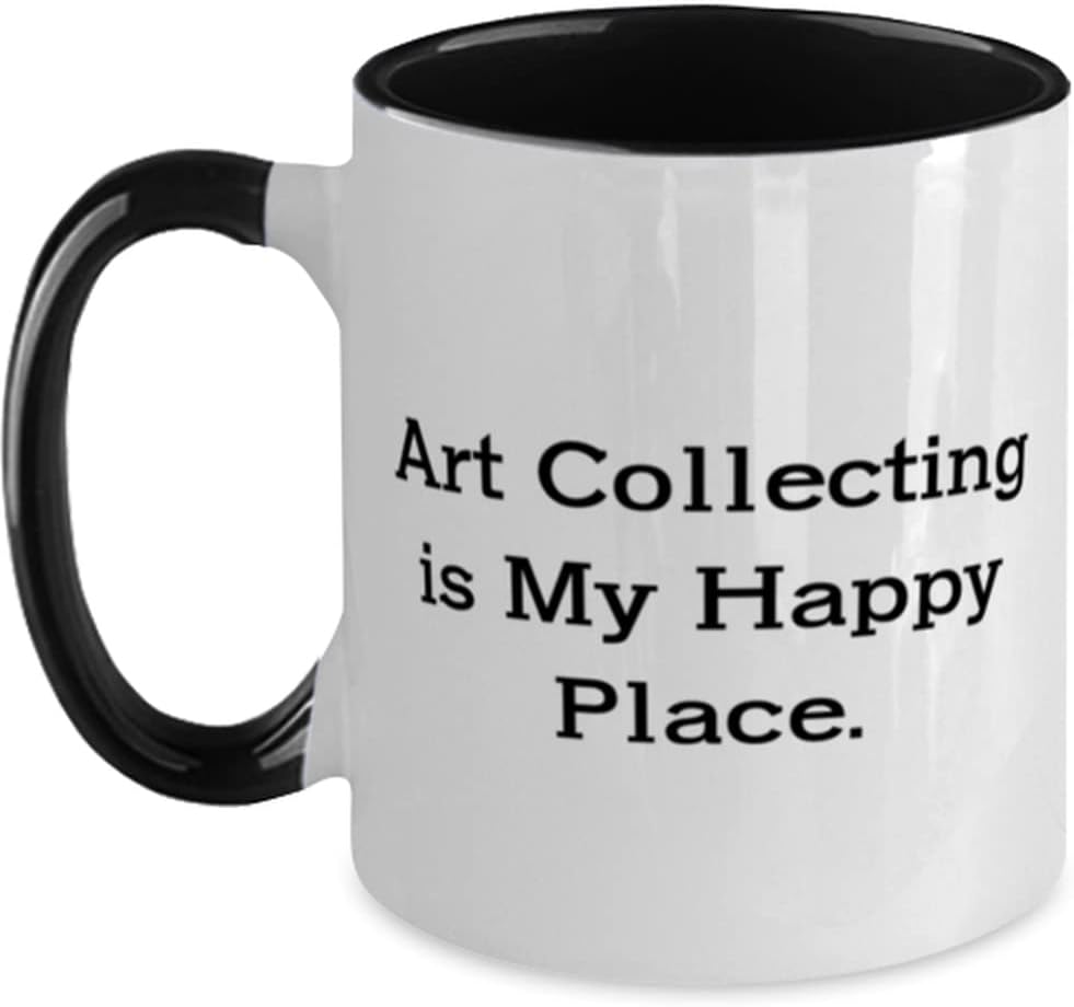 Brilliant Art Collecting, Art Collecting Is My Happy Ceramic Mug