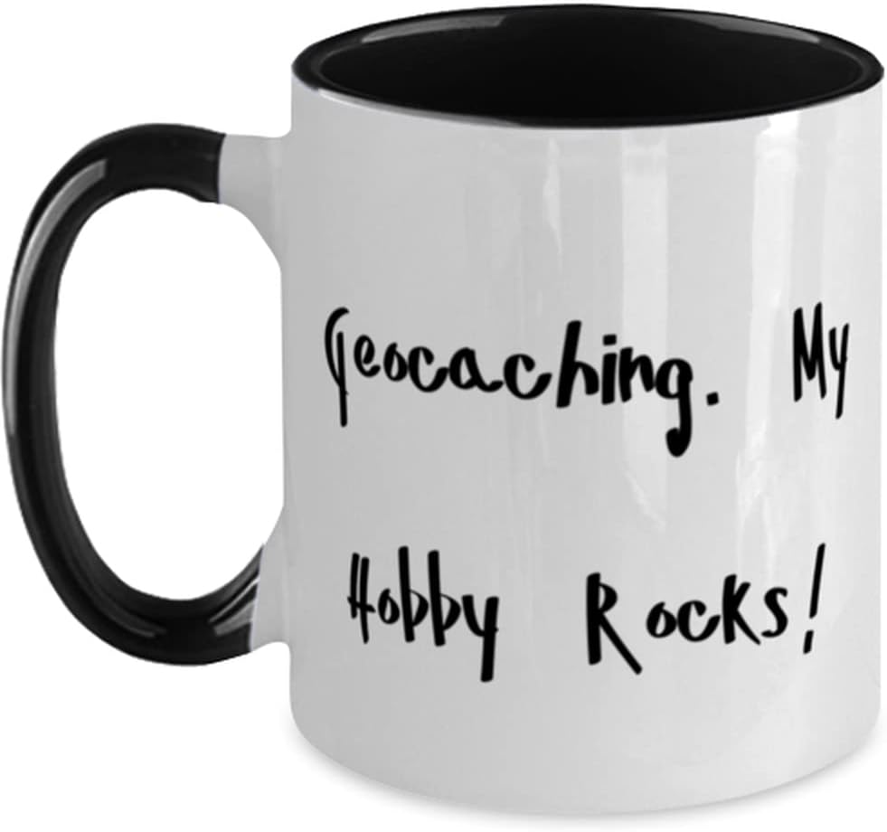 Geocaching Gifts For Friends, Geocaching. My Hobby Rocks! Ceramic Mug