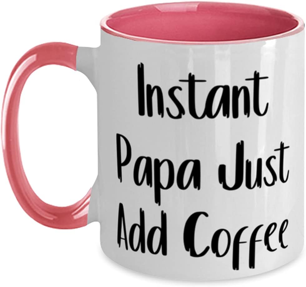 Papa Gifts, Instant Papa Just Add Coffee, Nice For Dad Ceramic Mug