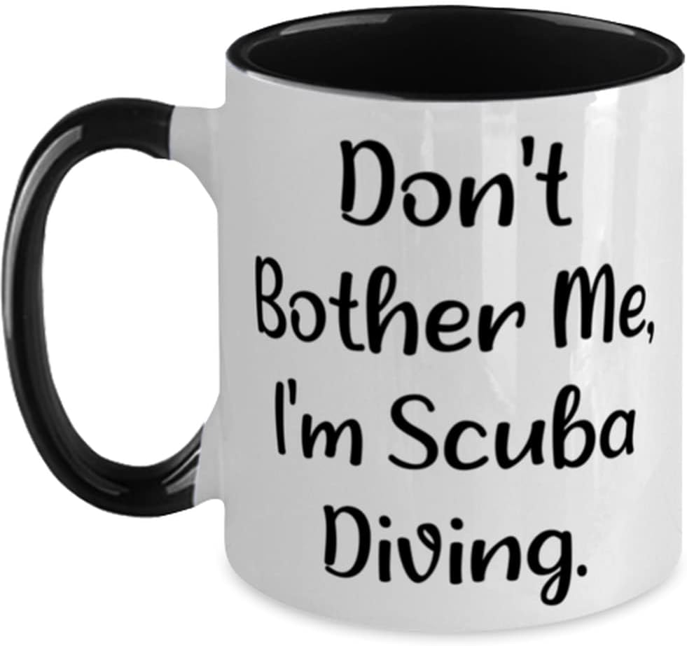 Fancy Scuba Diving Don't Bother I'm Scuba Diving Ceramic Mug