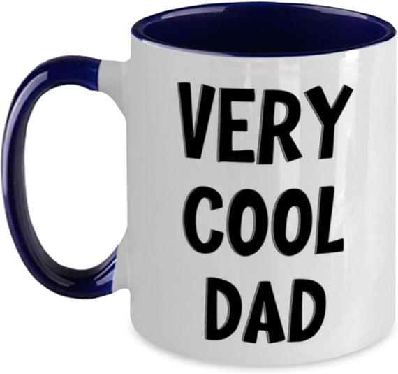 Cool Daddy, Very Cool Dad, Present For Dad, Appreciation Ceramic Mug