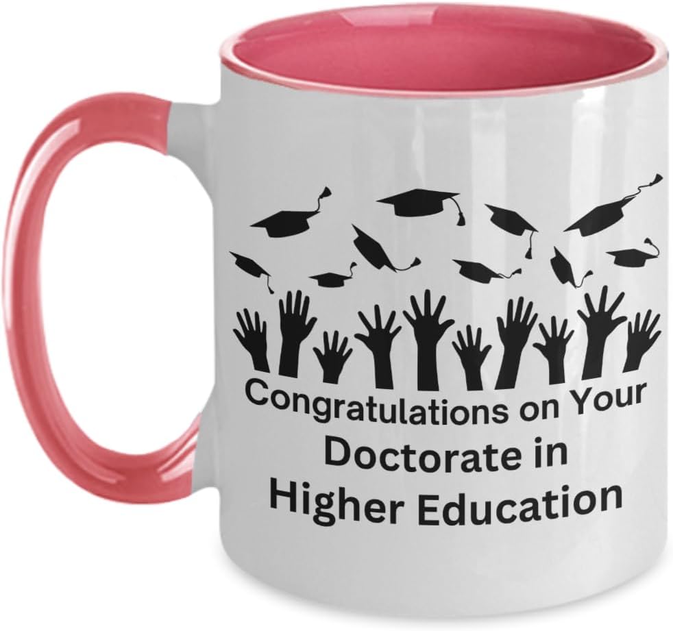 Congratulations On Your Doctorate In Higher Education For Ceramic Mug