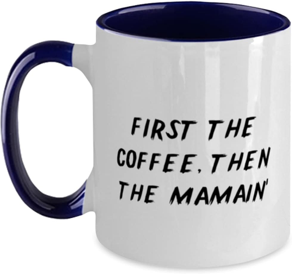 Cool Mama, First The Coffee, Then The Mamain', Brilliant Ceramic Mug