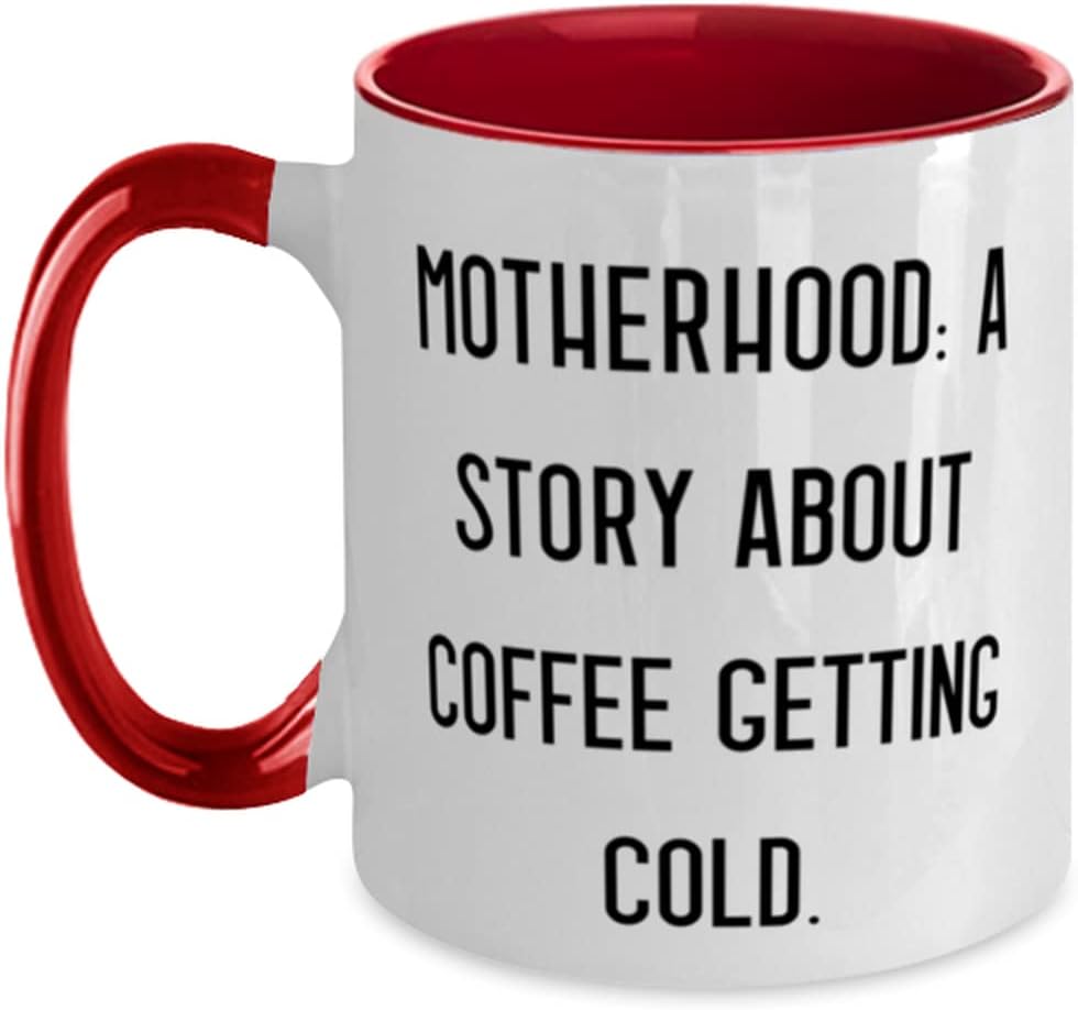 Cool Mommy, Motherhood: A Story About Coffee Getting Cold Ceramic Mug