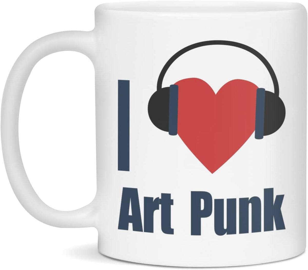 I Love Art Punk Mug, Art Punk Music, 11-Ounce White Ceramic Mug