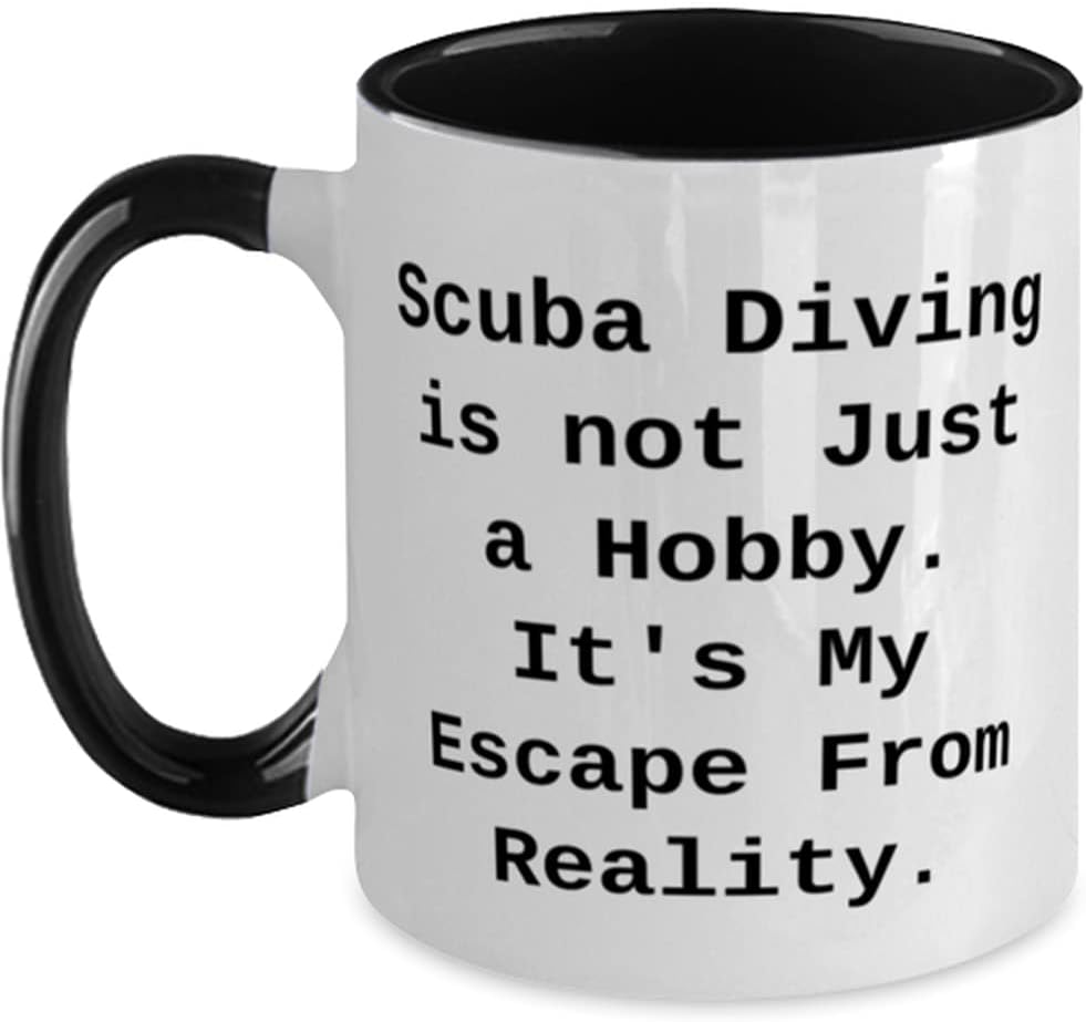 Idea Scuba Diving, Scuba Diving Is Not Just A Hobby. Ceramic Mug