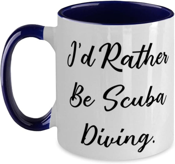 Beautiful Scuba Diving I'd Rather Scuba Diving Holiday Ceramic Mug