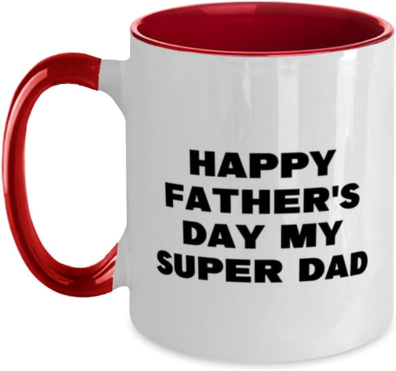 Happy Father's Day My Super Dad Daddy Ceramic Mug