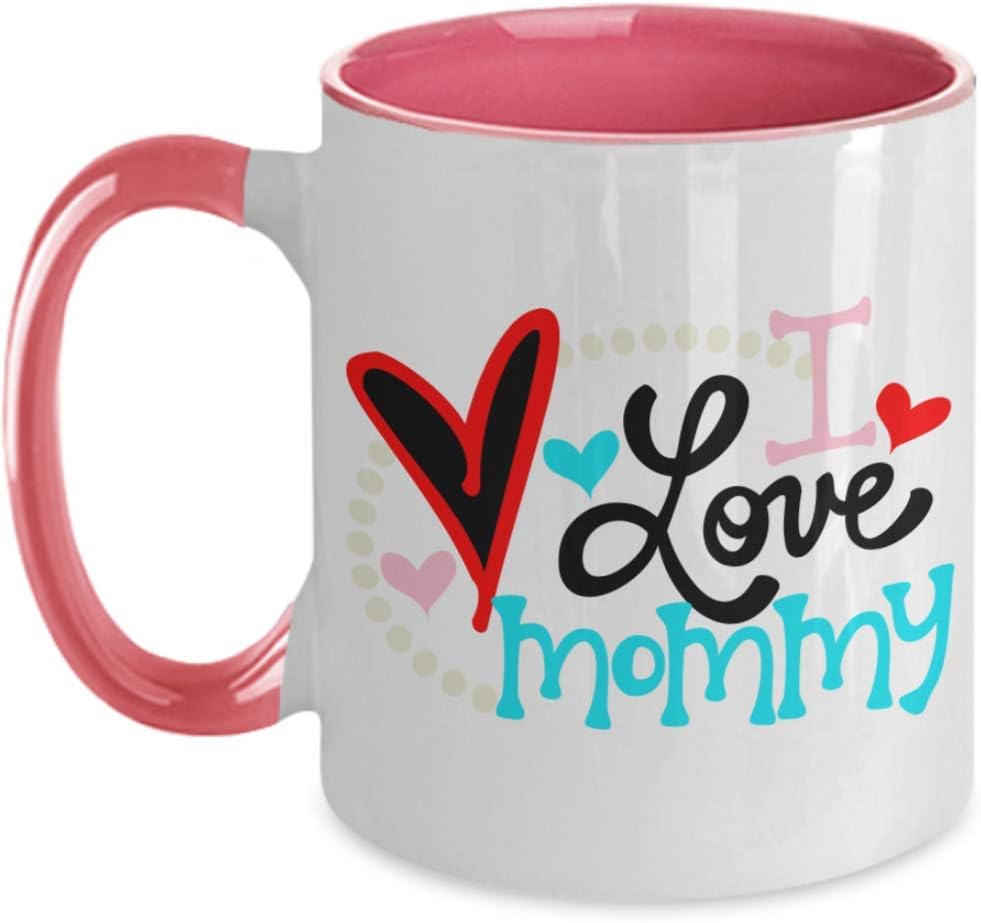 I Love Mommy - 2-Toned Ceramic Best Mother's Day Gift Ceramic Mug