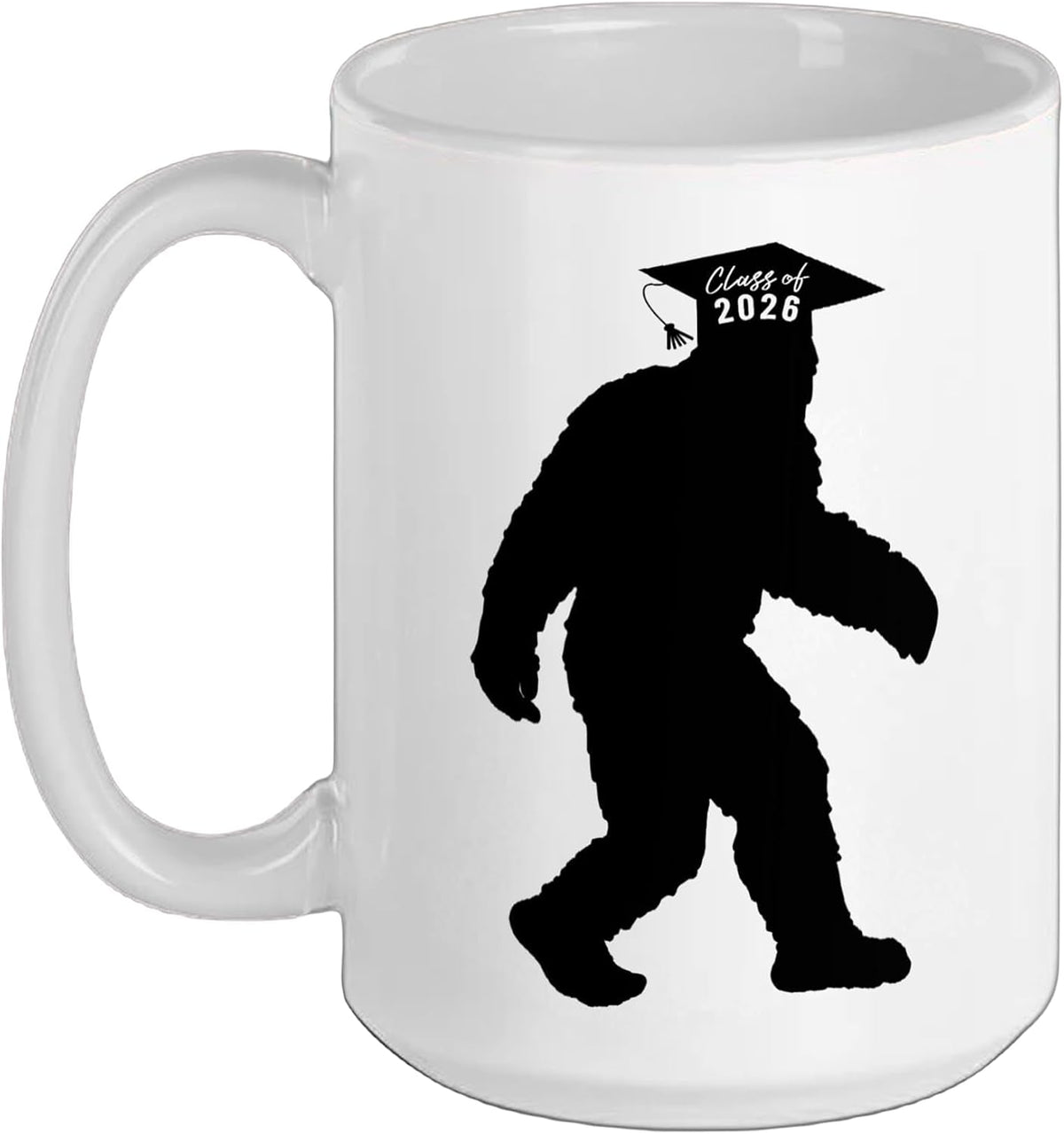 Big Foot Sasquatch Class Of 2026 Graduation Cap Ceramic Mug