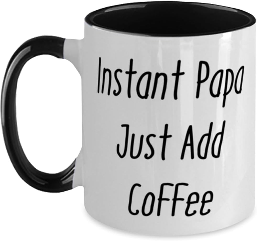 Perfect Papa, Instant Papa Just Add Coffee, For Dad From Ceramic Mug