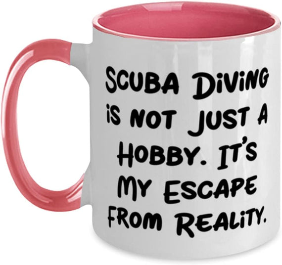 Beautiful Scuba Diving Scuba Diving Not Just Hobby Ceramic Mug
