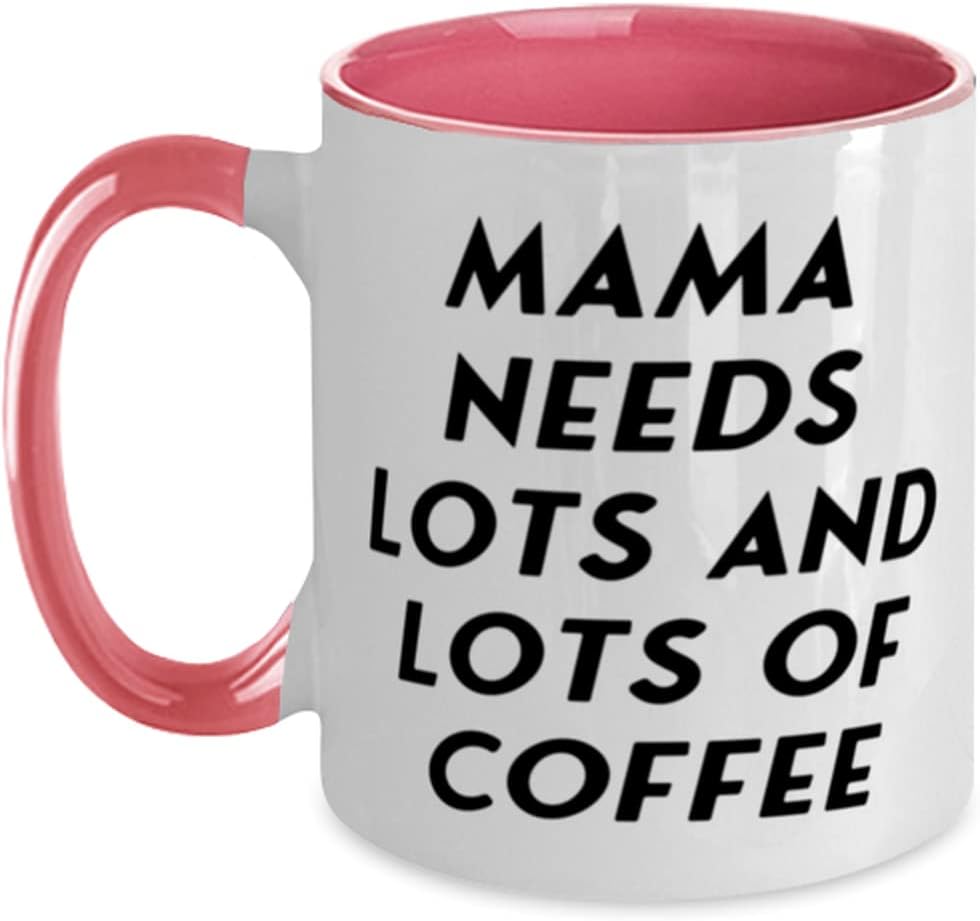 Cheap Mama Needs Lots And Lots Of Coffee, Fancy Mother's Ceramic Mug
