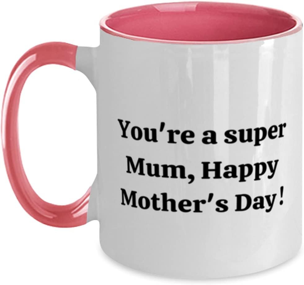 Perfect Single Mom, You're A Super Mum, Happy Mother's Day Ceramic Mug