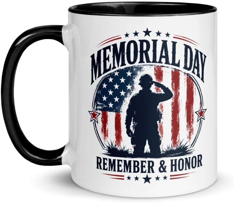 Remember And Honor Patriotic Veterans Memorial Day Ceramic Mug