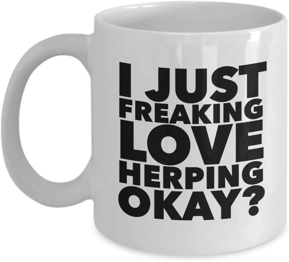 Hollywood & Twine Herp Gifts I Just Freaking Love Herping Ceramic Mug
