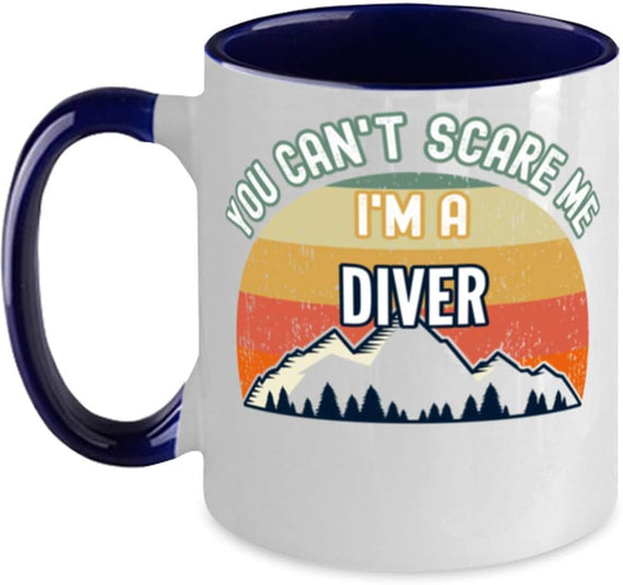 You Can't Scare Me I'm A Diver Navy Ceramic Mug