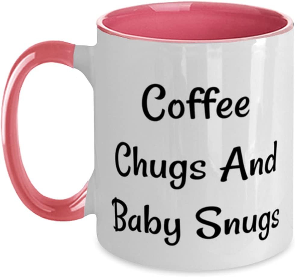 Mommy, Coffee Chugs And Baby Snugs, Mother's Day For Mommy Ceramic Mug