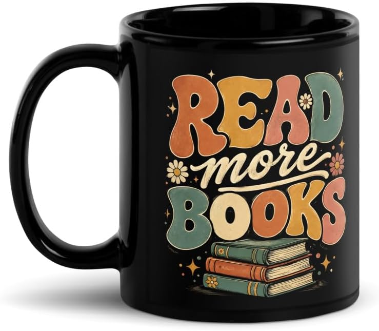 Read More Books Teacher Book Lover Reading Bookish Black Ceramic Mug