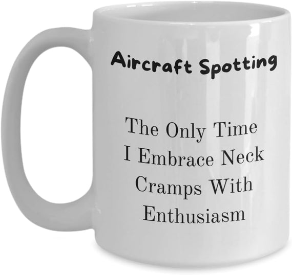 Aircraft Spotting, Aircraft Spotter, Aircraft Spotter Gift Ceramic Mug