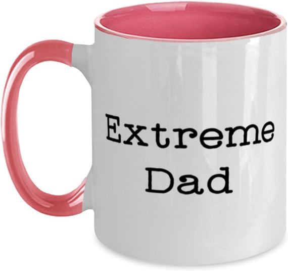 Idea Daddy Gifts, Extreme Dad, Motivational Birthday Gifts Ceramic Mug