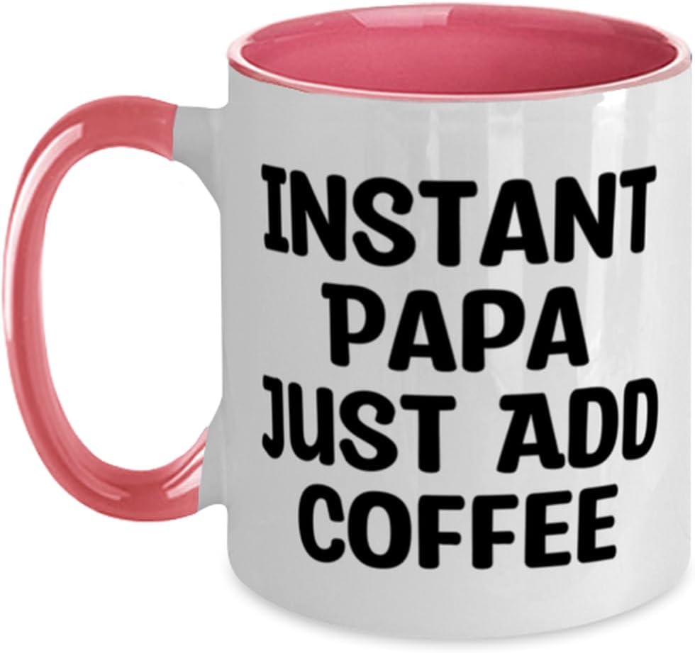 Instant Papa Just Add Coffee, Papa Present From Son Ceramic Mug