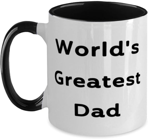 Daddy, World's Greatest Dad, Gifts For Father, Present Ceramic Mug