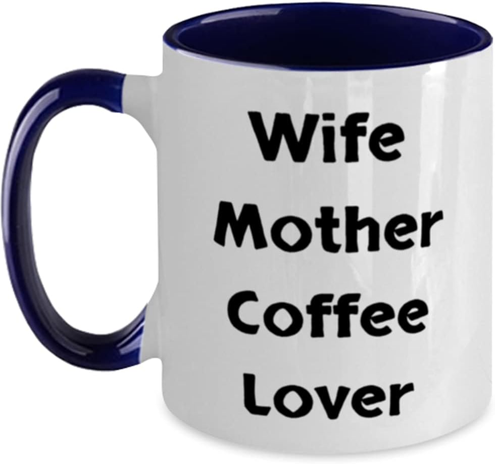 Wife Mother Coffee Lover Bold Ceramic Mug