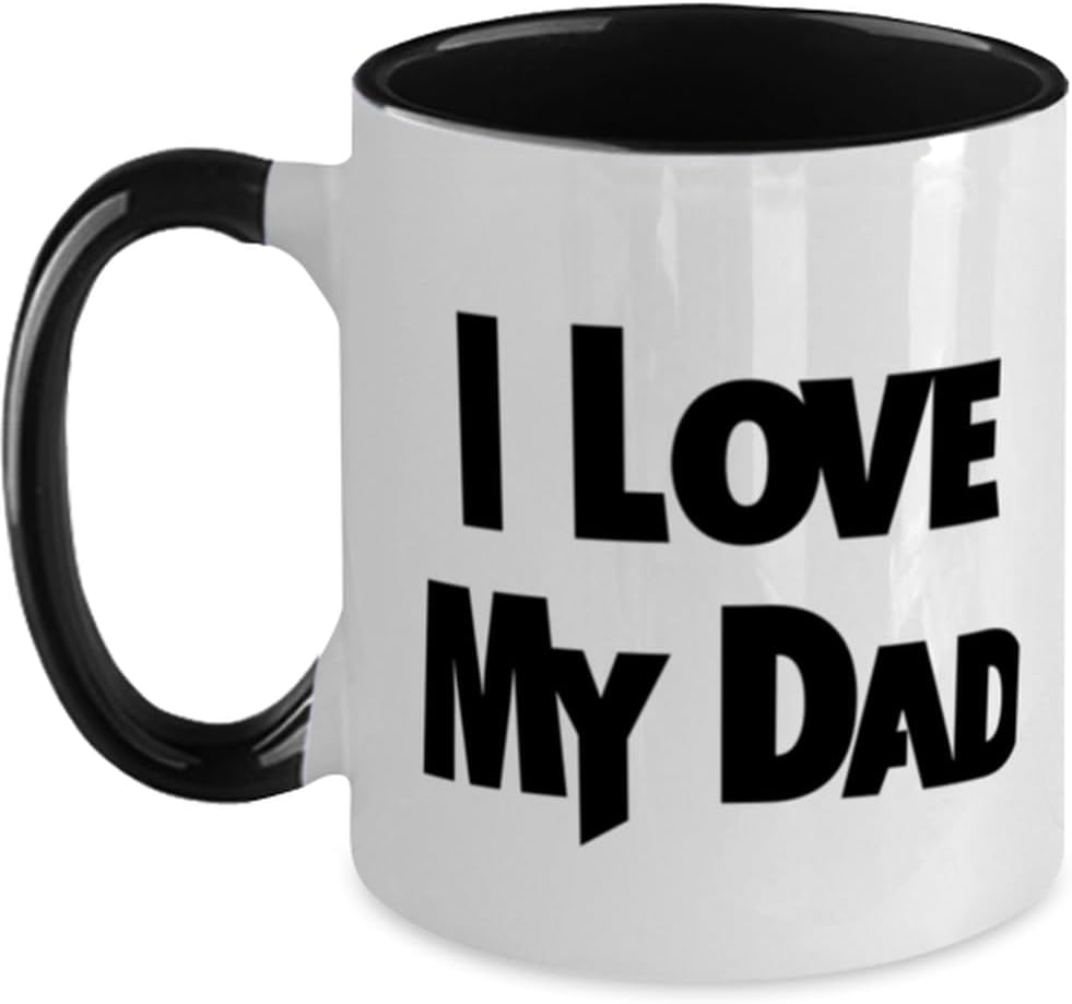 Daddy Gifts For Father, I Love My Dad, Motivational Daddy Ceramic Mug