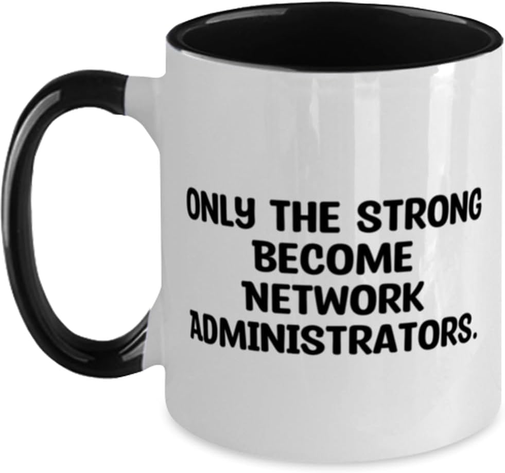 Brilliant Network Administrator Gifts, Only The, Network Ceramic Mug