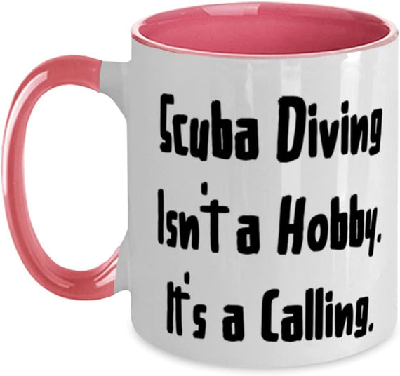 Scuba Diving Is a Calling Quote Ceramic Mug
