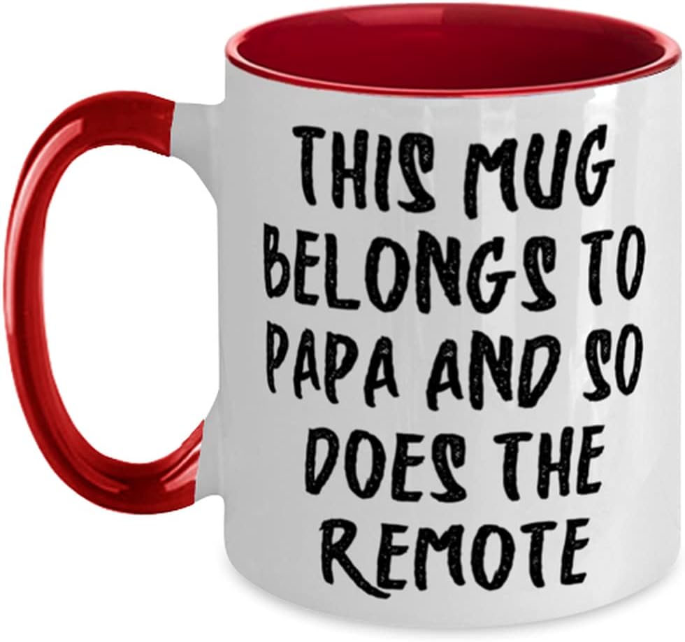This Mug Belongs To Papa And So Does The Remote Ceramic Mug