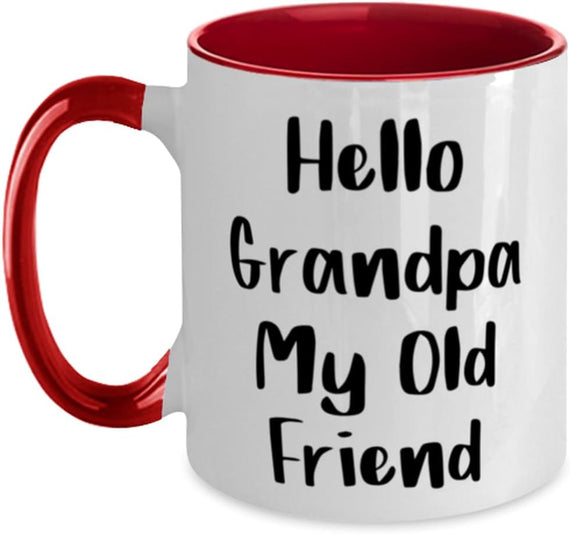 Grandpa Gifts, Hello Grandpa My Old Friend, Grandpa From Ceramic Mug