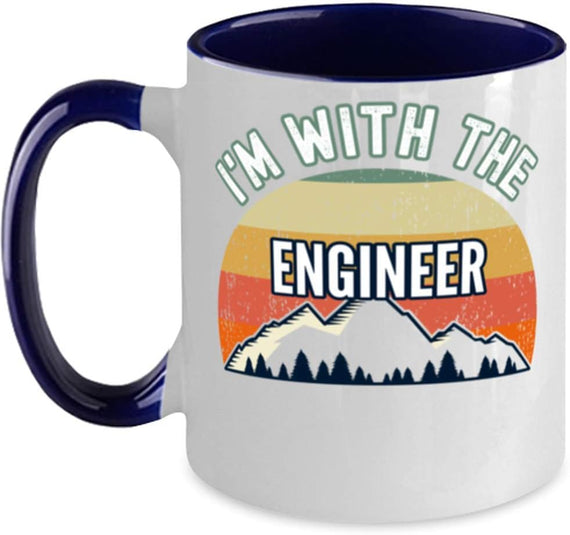 Engineer, I'm With The Engineer Blue Ceramic Mug