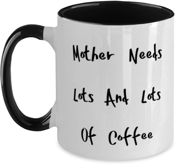 Mother Needs Lots of Coffee Christmas Mug