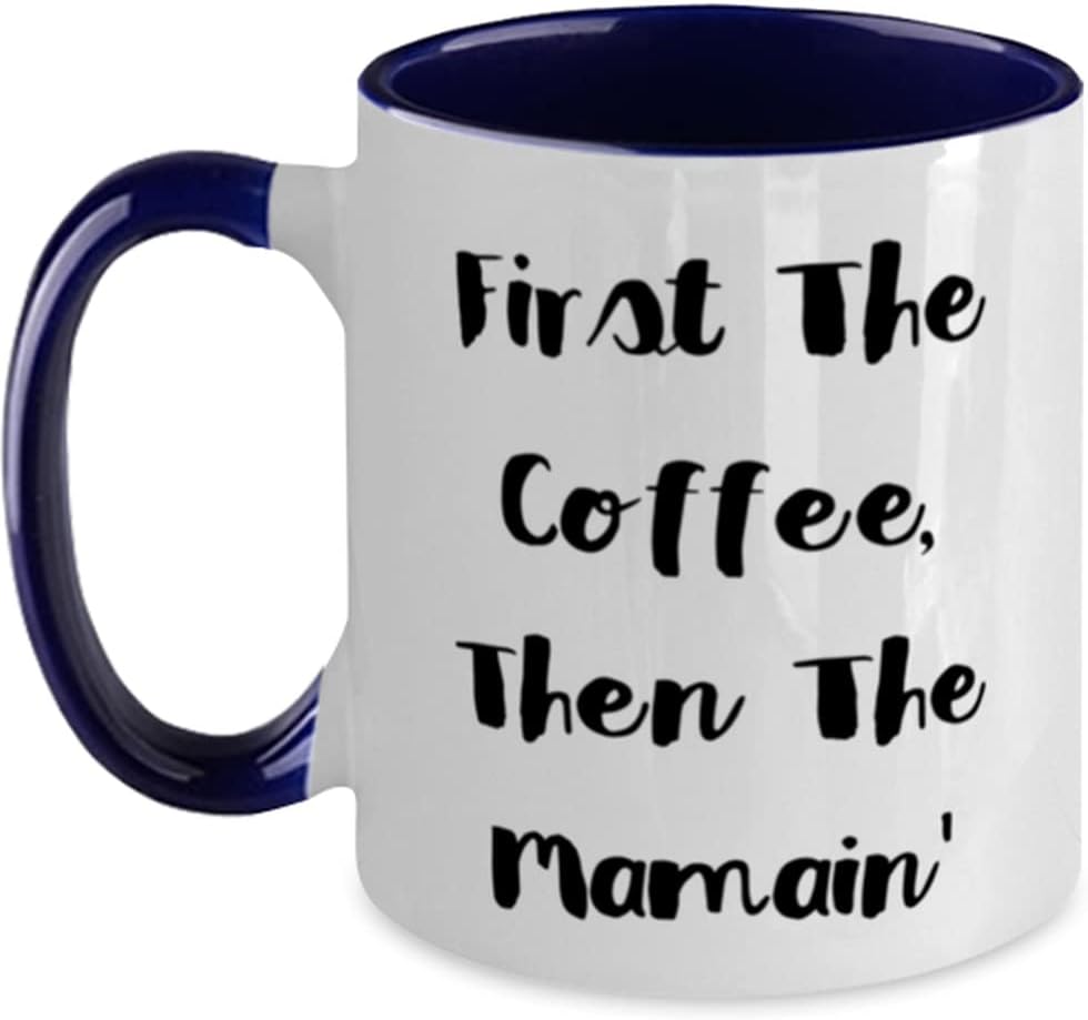 Idea Mama, First The Coffee, Then The Mamain', Useful For Ceramic Mug