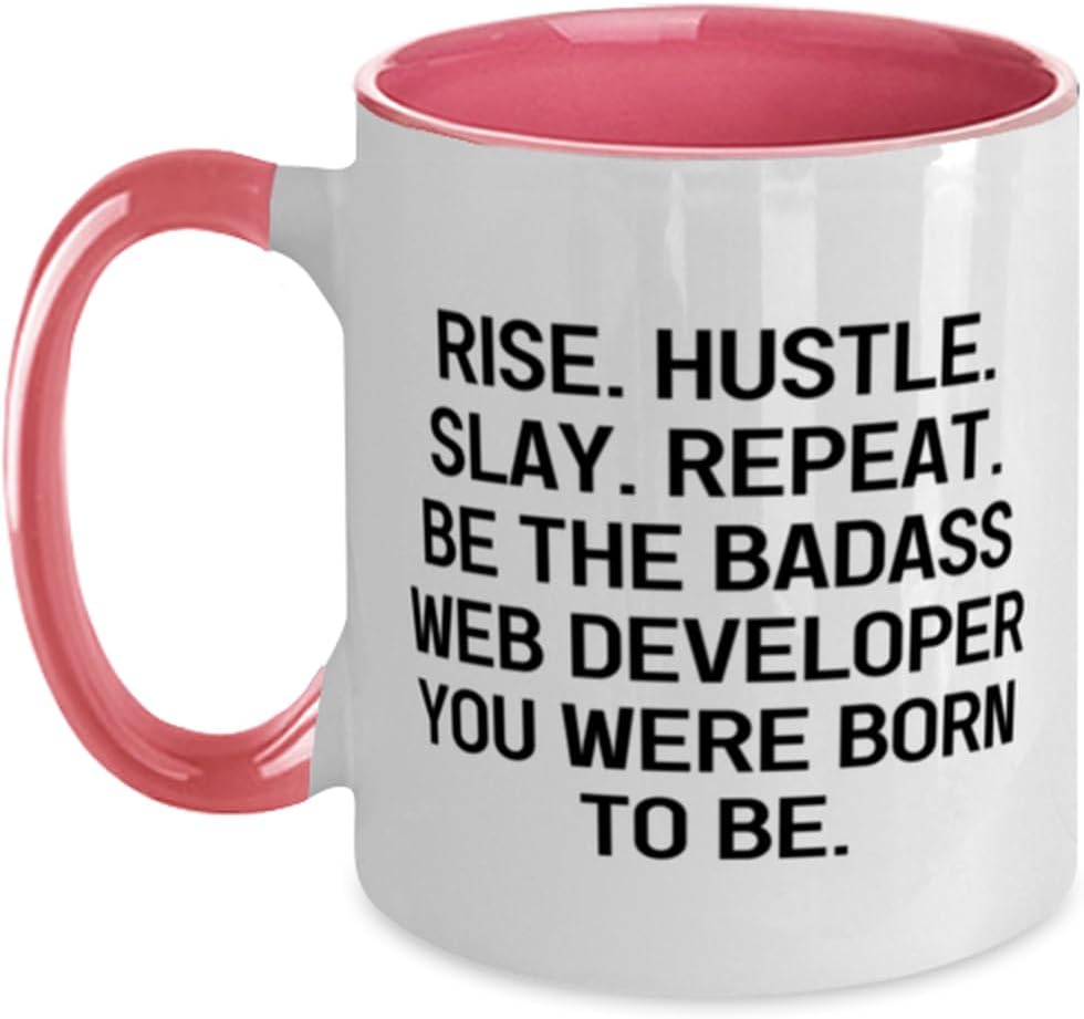 Web Developer Gifts, Rise. Hustle. Slay. Repeat. Be The Ceramic Mug