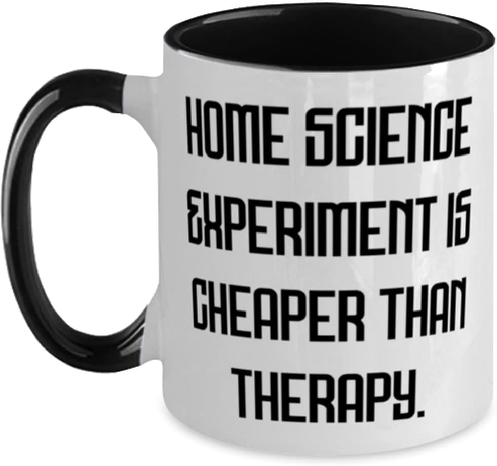 Home Science Experiment Cheaper Than Therapy Ceramic Mug