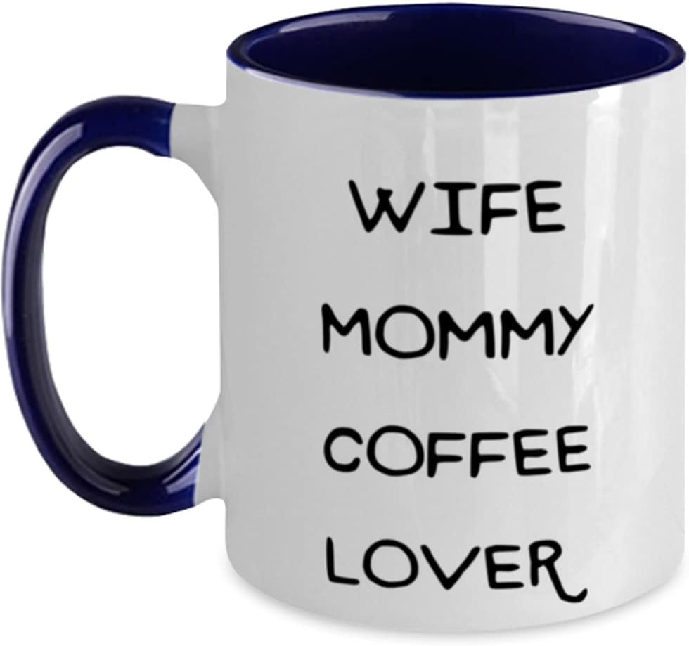 Fun Mommy, Wife Mommy Coffee Lover, Nice For Mom, Mother's Ceramic Mug