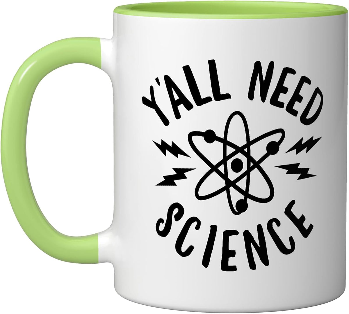Yall Need Science Design For Teachers & Geeks Ceramic Mug