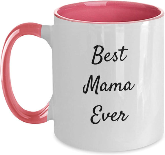 Best Mama Ever Elegant Script Ceramic Mug