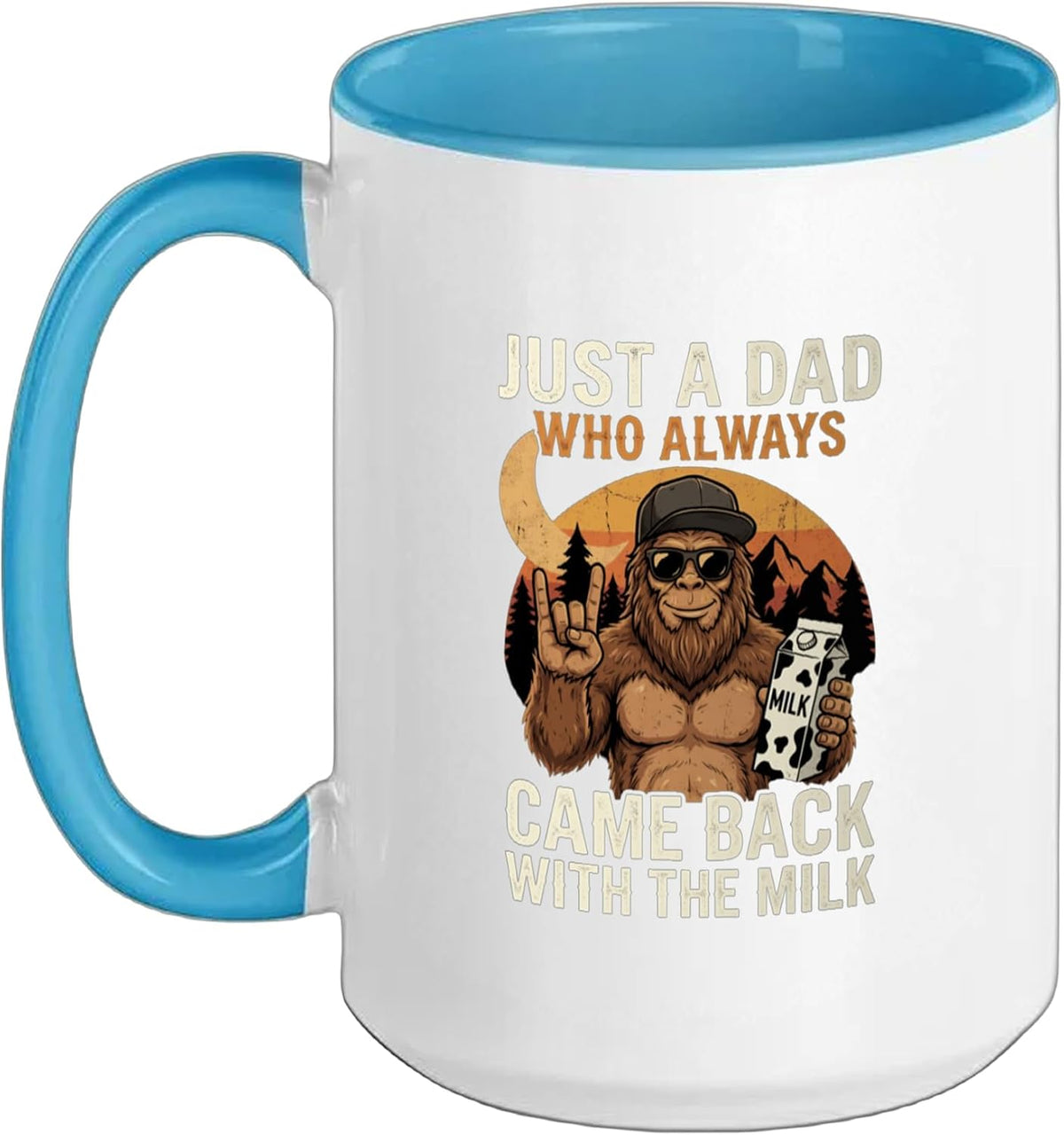 Just A Dad Who Always Came Back With The Milk Bigfoot Papa Ceramic Mug