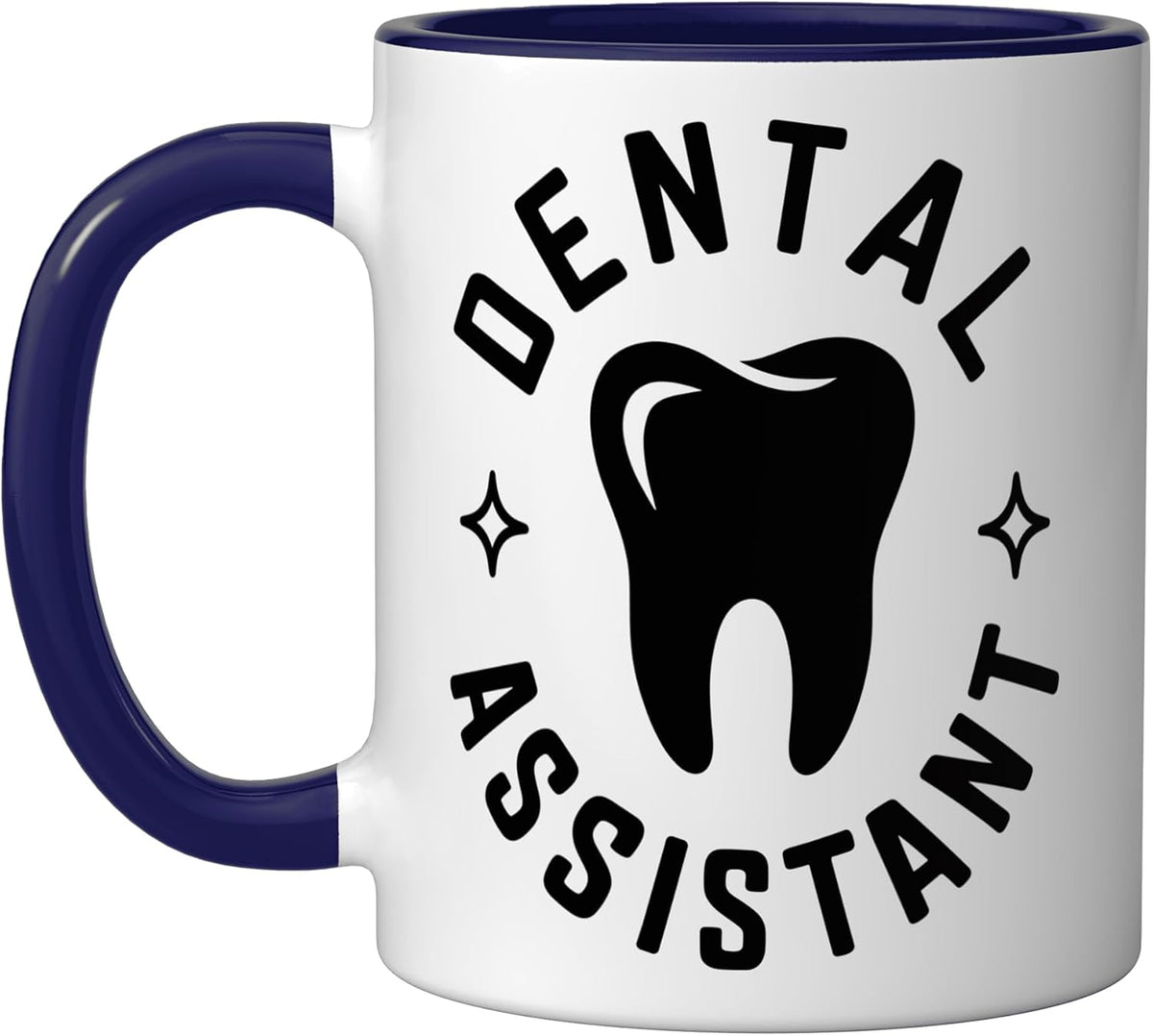 Funny Dental Assistant Ceramic Mug