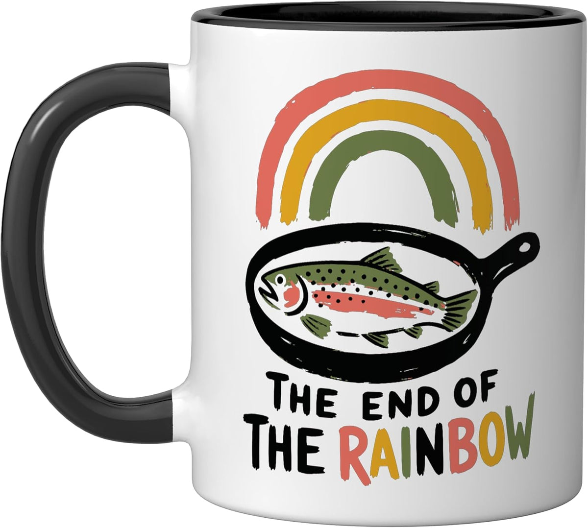 The End Of The Rainbow Fishing Rainbow Trout Skillet Humor Ceramic Mug