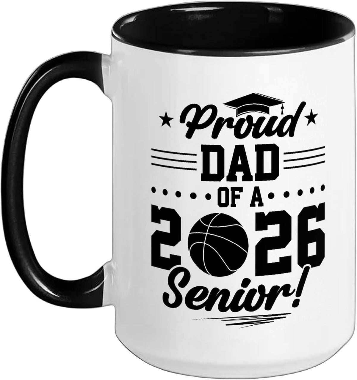 Proud Dad Of A 2026 Senior Basketball Graduate Ceramic Mug