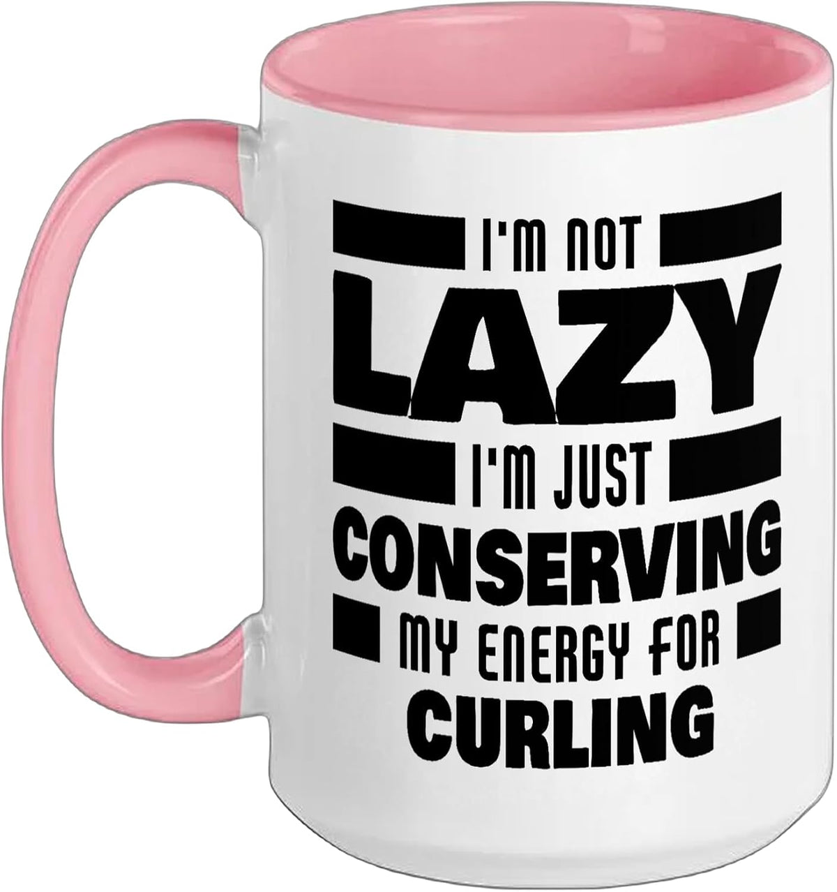 I'm Not Lazy Curling Saying Funny Curler Ceramic Mug