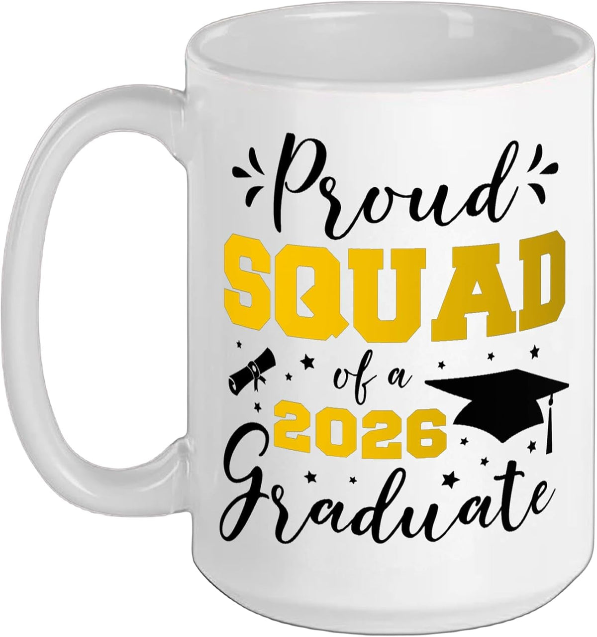 Proud Squad Of A 2026 Graduate Matching Senior Graduation Ceramic Mug