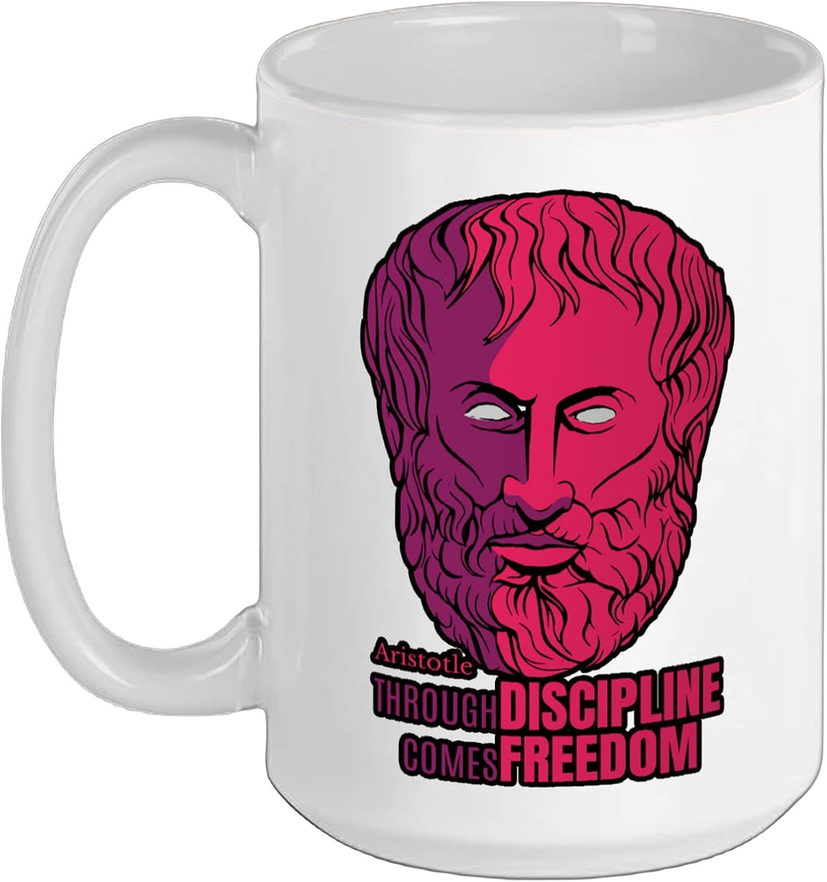 Aristotle Through Discipline Comes Freedom Philosopher Ceramic Mug
