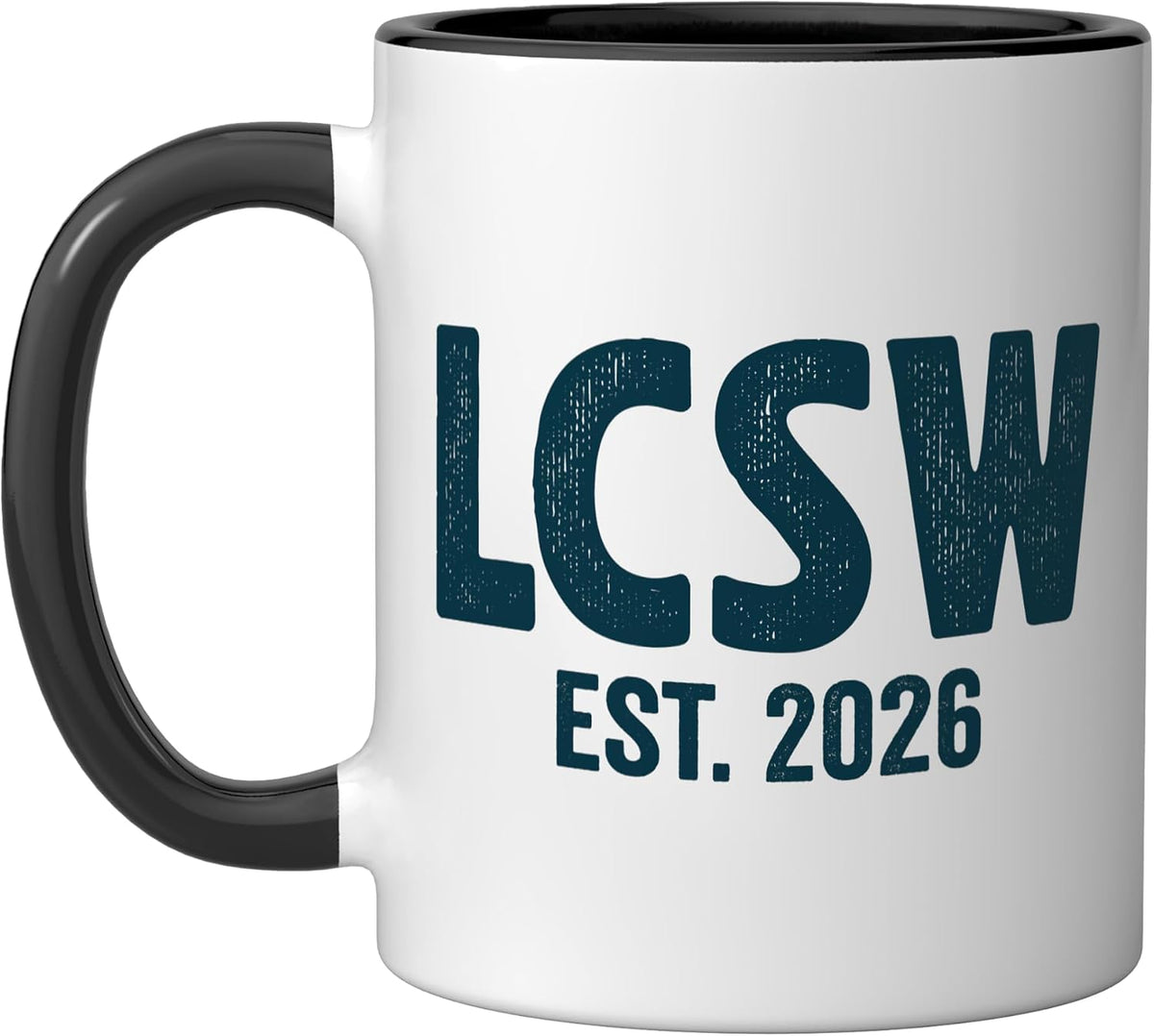 Lcsw Est 2026 Shirt Licensed Clinical Social Worker Ceramic Mug