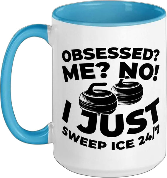 I Just Sweep Ice 24/7 Funny Curling Ceramic Mug